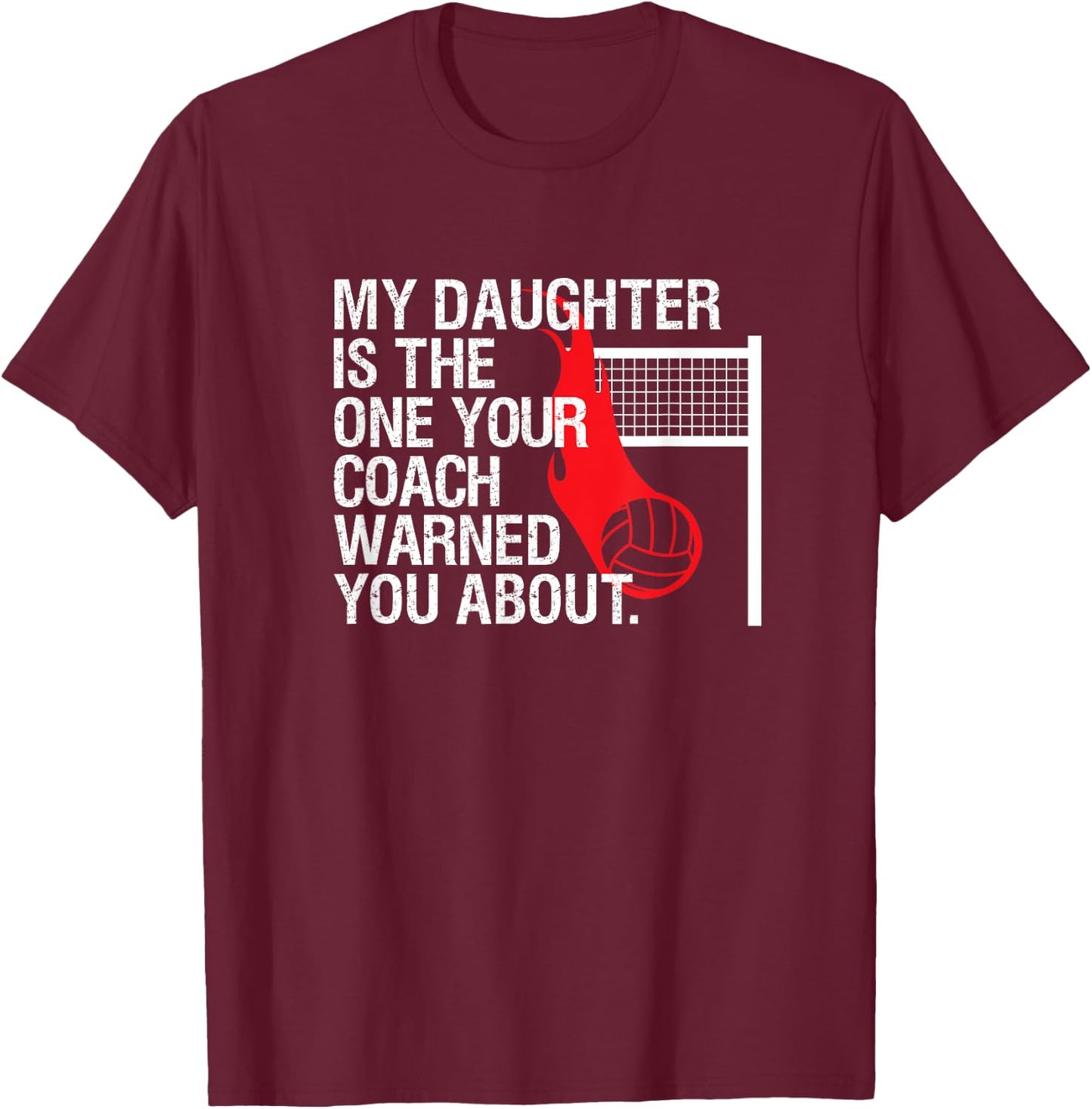 Funny Volleyball Mom Dad Parent Shirt Gift, Daughter Player T-Shirt - T-Shirt | Maroon