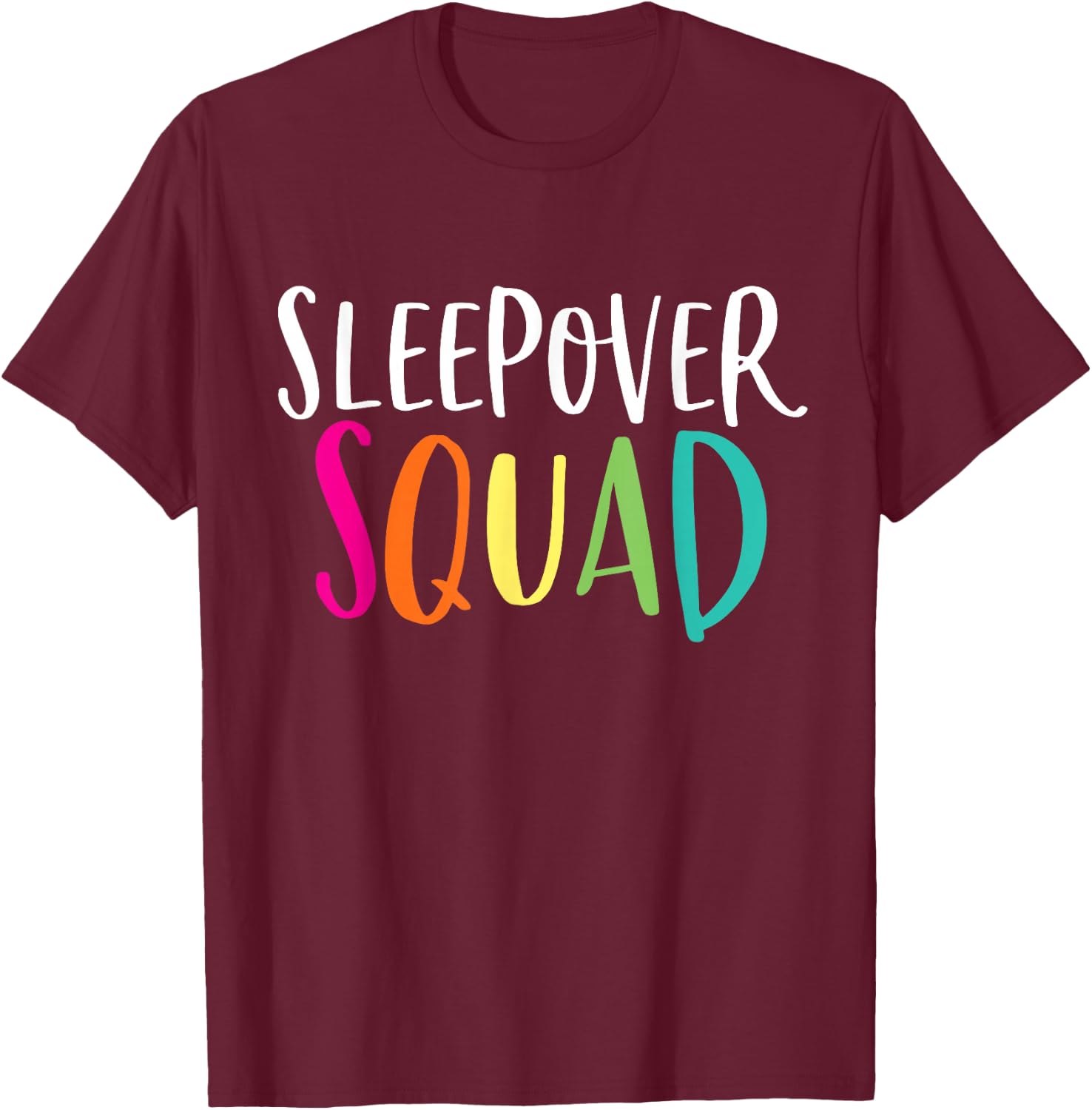 Sleepover Squad Shirt Cute Slumber Pajama Party Gift T-Shirt - T-Shirt | Maroon