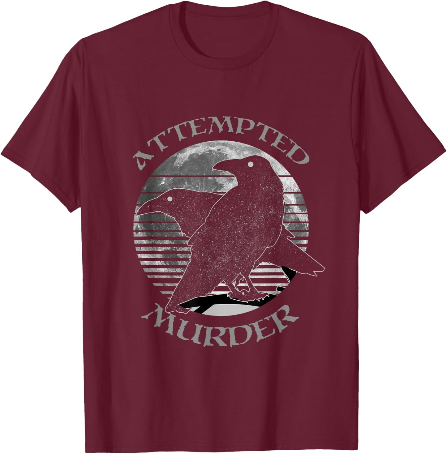 Raven Crow Retro Moon Attempted Murder Wiccan Pagan Gift T-Shirt - T-Shirt | Maroon