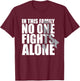 In This Family No One Fights Alone-Brain Cancer Awareness T-Shirt - T-Shirt | Maroon