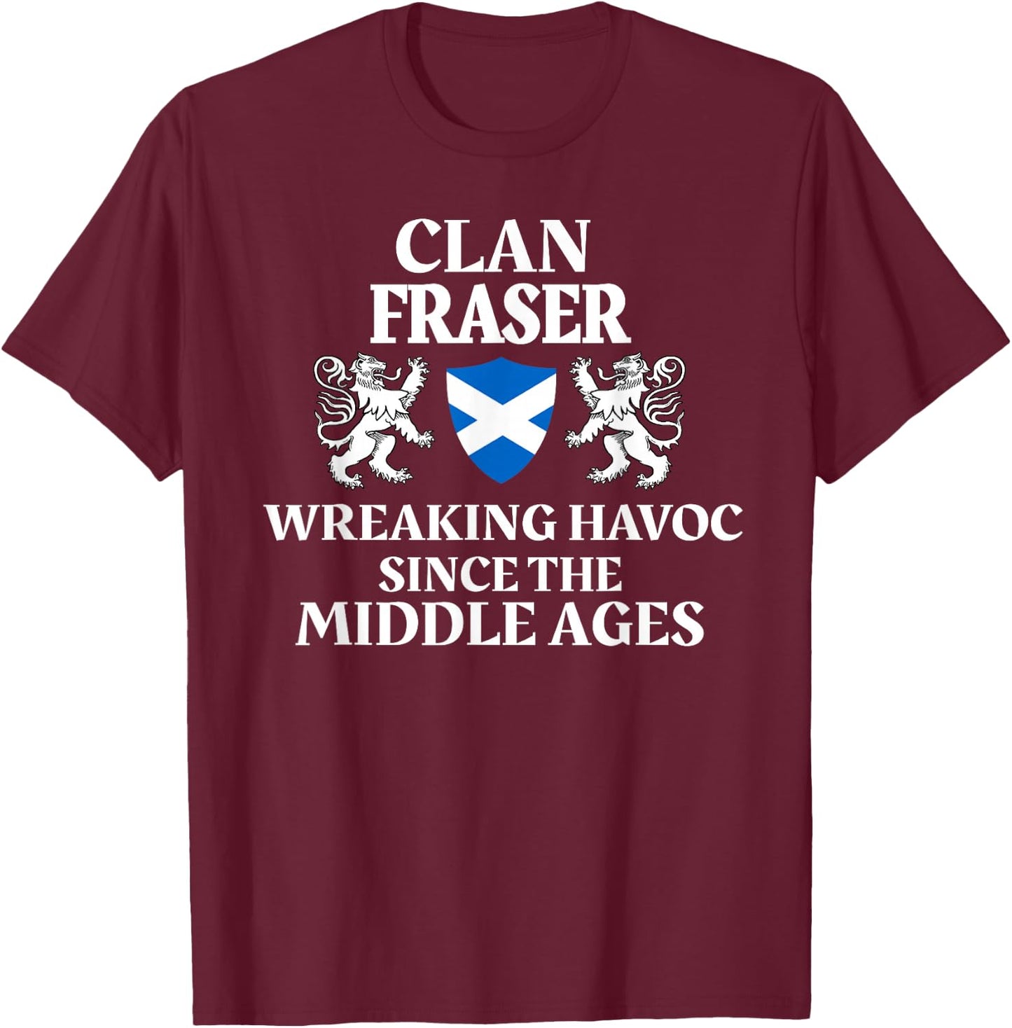 Fraser Scottish Family Clan Scotland Name T-Shirt - T-Shirt | Maroon