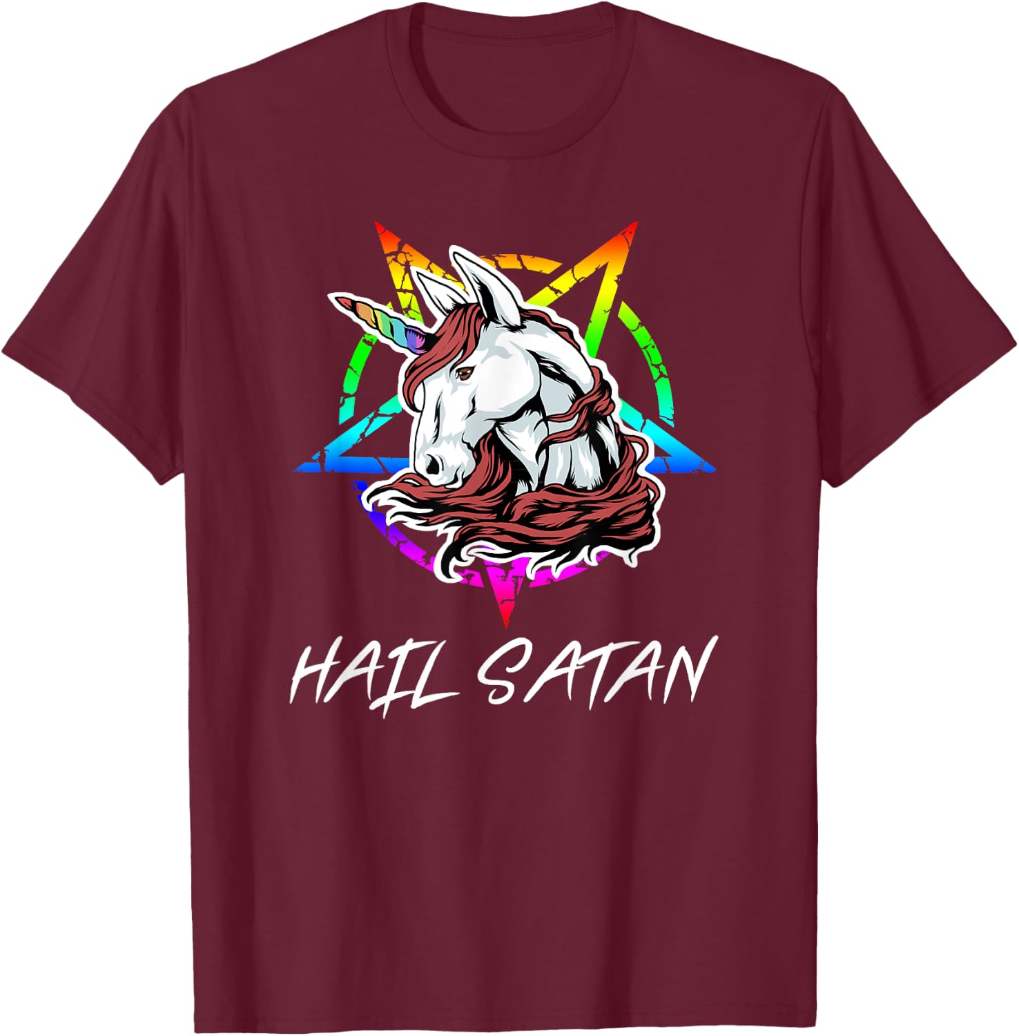 Hail Satan | Funny Unicorn Shirt T-Shirt - T-Shirt | Maroon