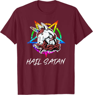 Hail Satan | Funny Unicorn Shirt T-Shirt - T-Shirt | Maroon
