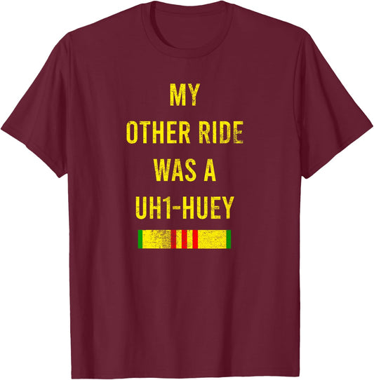 My Other Ride Was A UH1-Huey Cool Army Veteran Soldier Gift T-Shirt - T-Shirt | Maroon