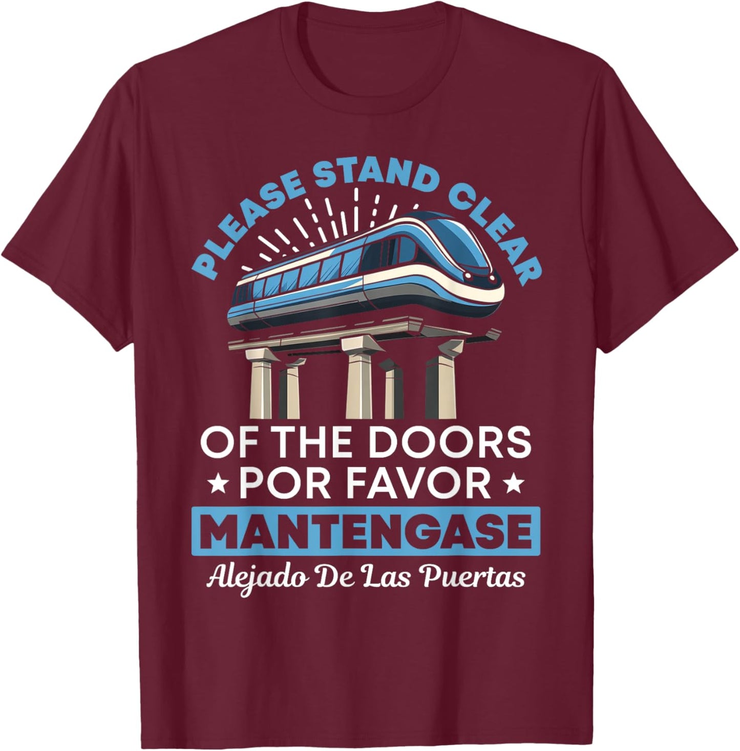 Please Stand Clear Doors Monorail Retro Shirt Funny Gift T-Shirt - T-Shirt | Maroon