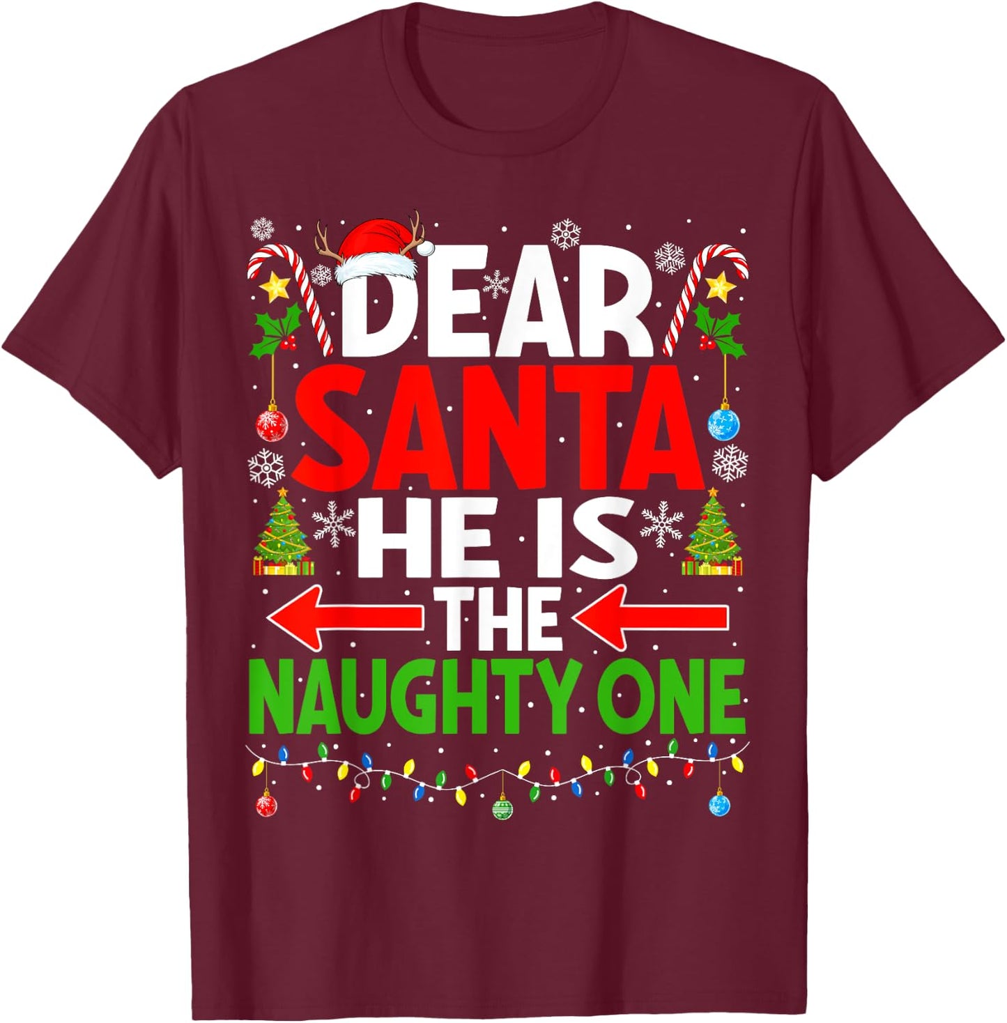 Dear Santa He's Naughty One Christmas Couple Pajama Couples T-Shirt - T-Shirt | Maroon