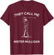 Funny Golf Shirt | They Call Me Mister Mulligan T-Shirt - T-Shirt | Maroon