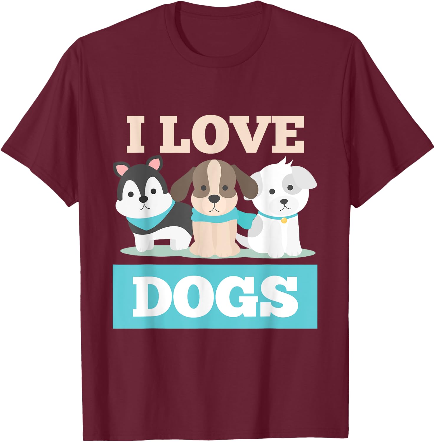 I Love Dogs Paw Print Heart Pet Lover Novelty T-Shirt - T-Shirt | Maroon