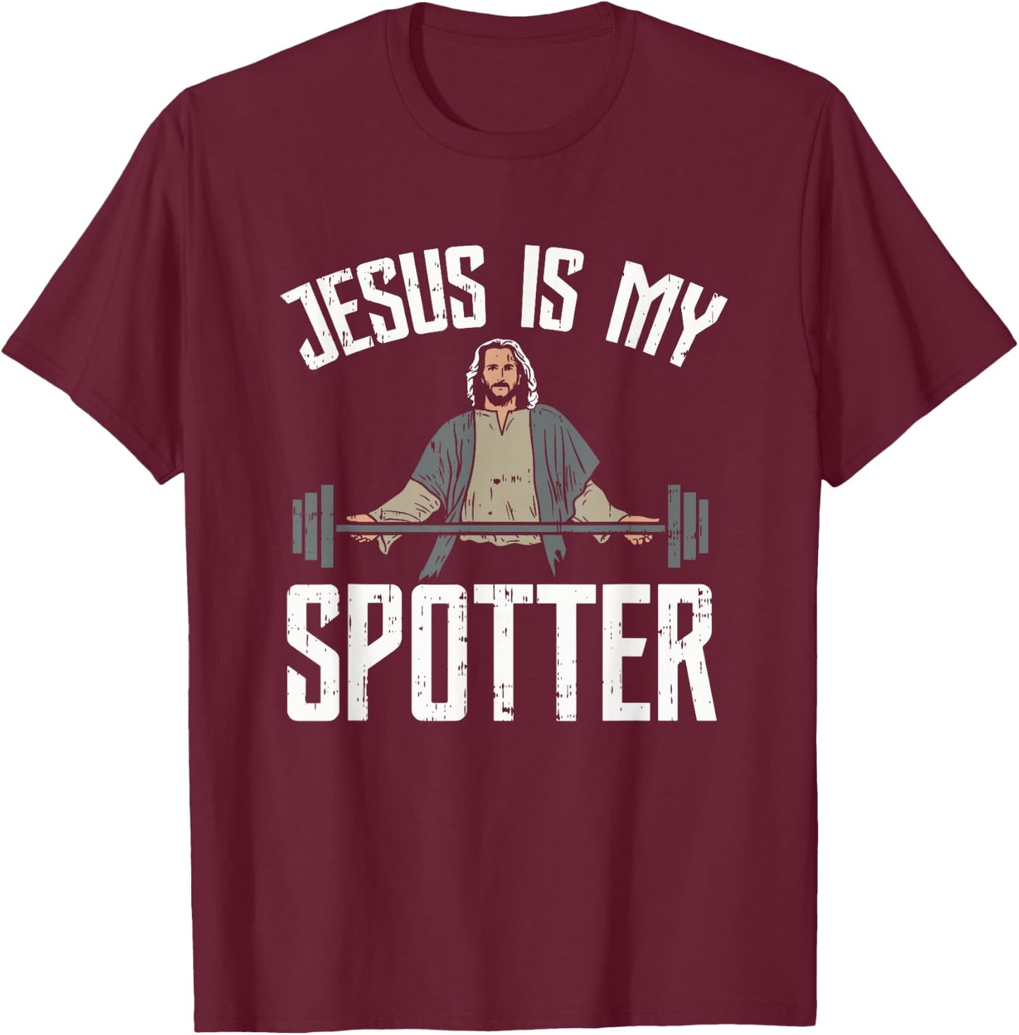 Jesus Is My Spotter Jesus T-Shirt - T-Shirt | Maroon