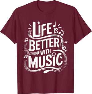 Life Is Better With Music T-Shirt - T-Shirt | Maroon
