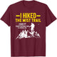I Hiked The Mist Hiking Trail T-Shirt - T-Shirt | Maroon