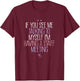 If You See Me Talking To Myself I'm Having A Staff Meeting T-Shirt - T-Shirt | Maroon