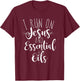 I Run on Jesus and Essential Oils T-Shirt - T-Shirt | Maroon