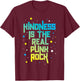 Be Kind Kindness is Real Punk Rock Empathy Social Justice T-Shirt - T-Shirt | Maroon