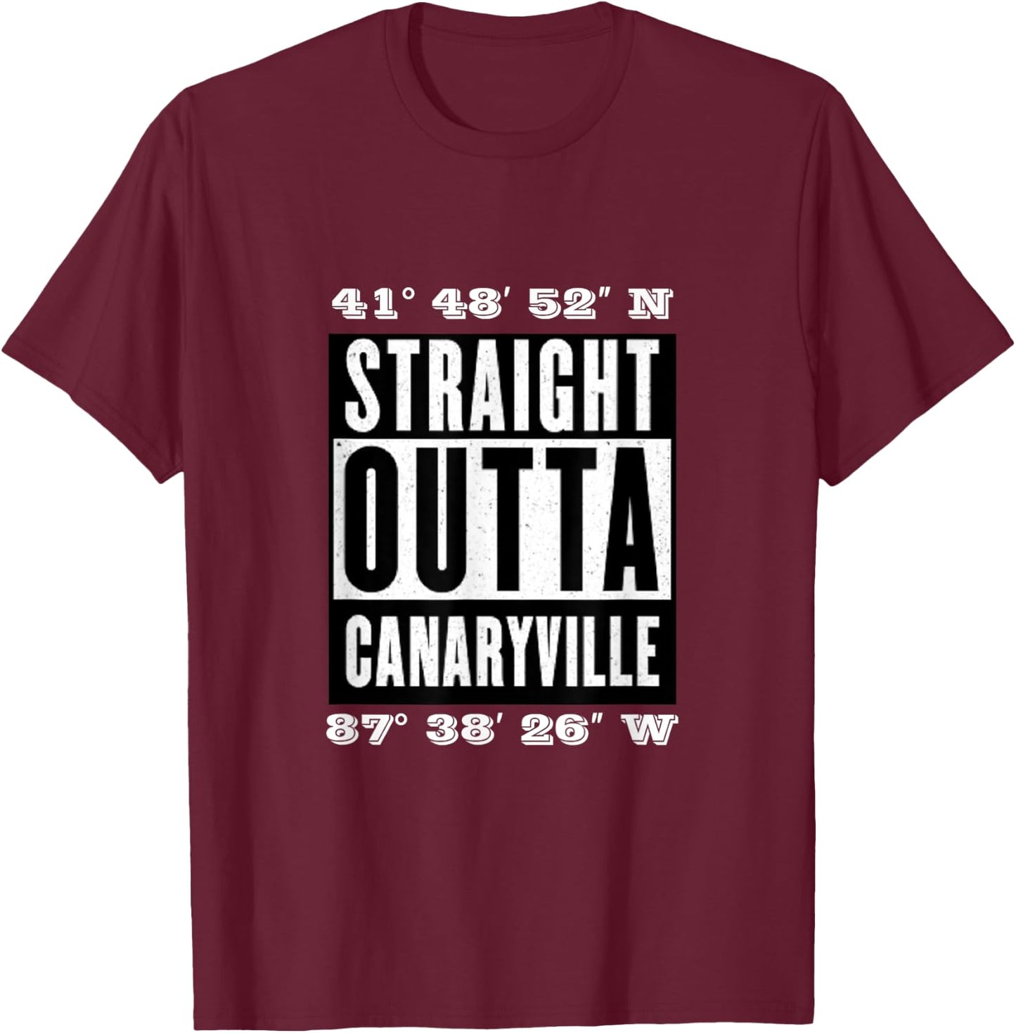 Hood Map Art: Straight Outta Canaryville Chicago T-Shirt - T-Shirt | Maroon