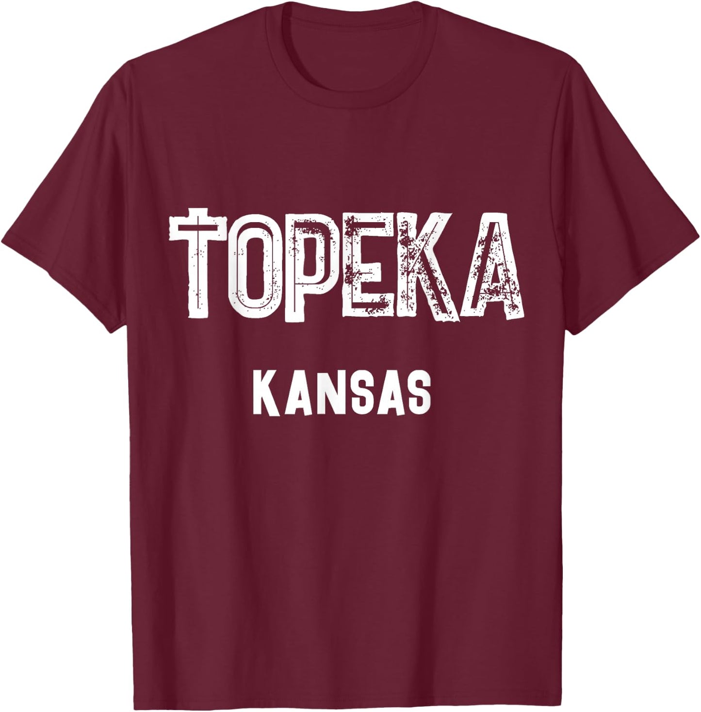 Topeka Kansas T-Shirt - T-Shirt | Maroon