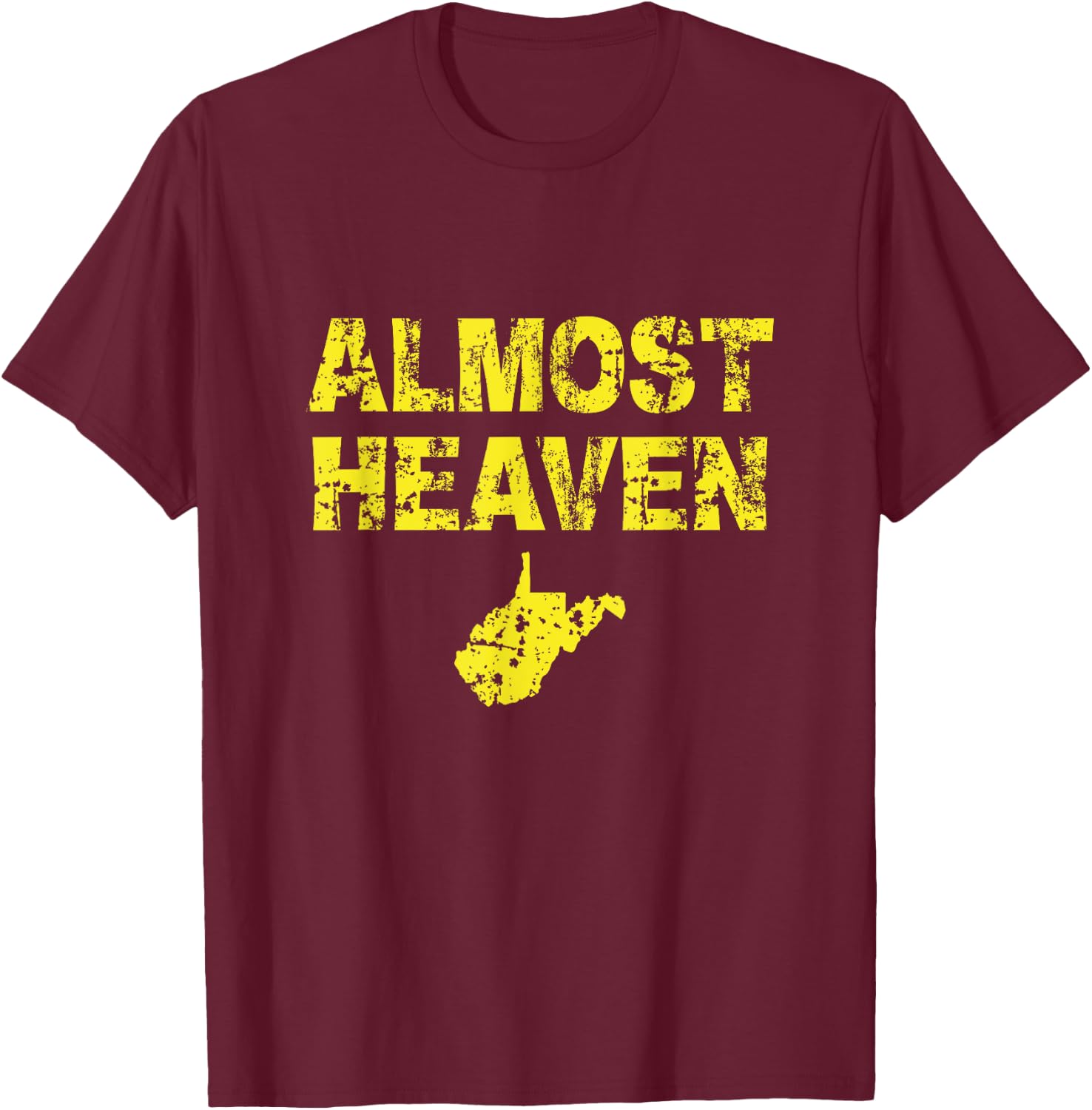 Almost Heaven Distressed with State T-Shirt - T-Shirt | Maroon