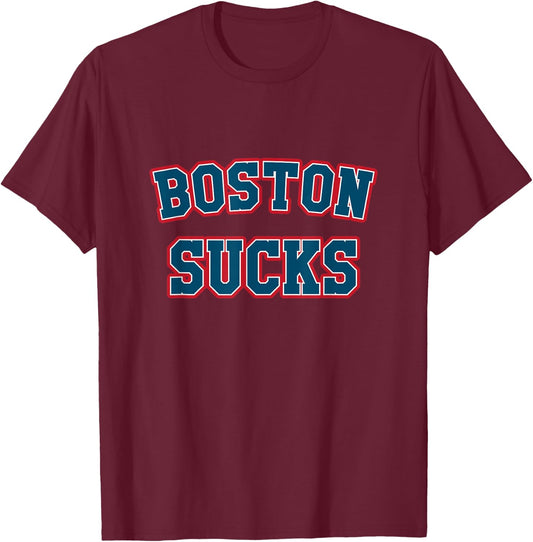 Boston Sucks Vintage Retro Gag Gift T-Shirt - T-Shirt | Maroon
