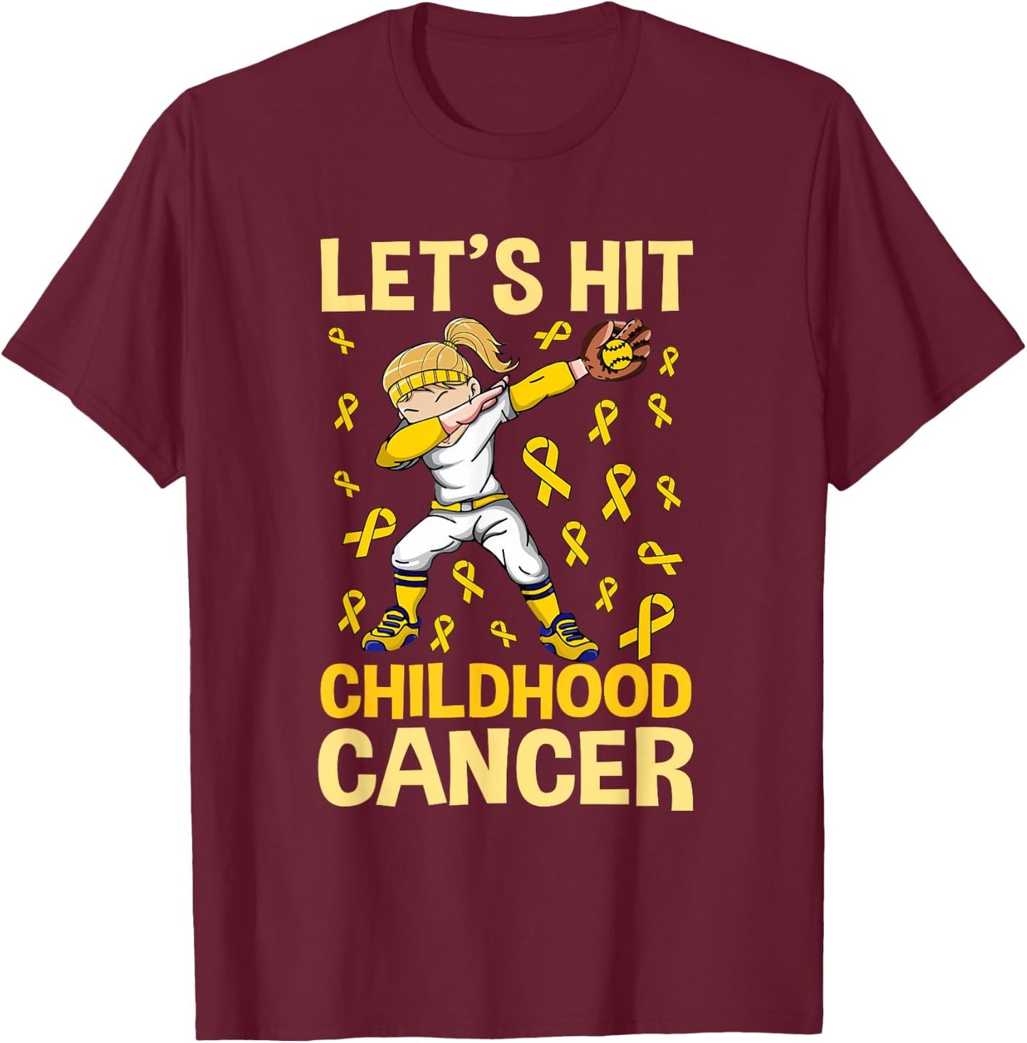 Dabbing Softball Girl Let's Hit Childhood Cancer Awareness T-Shirt - T-Shirt | Maroon