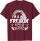 I'm A Freaking Ray Of Sunshine Funny Rainbow Unicorn Gift Men Women T-Shirt - T-Shirt | Maroon