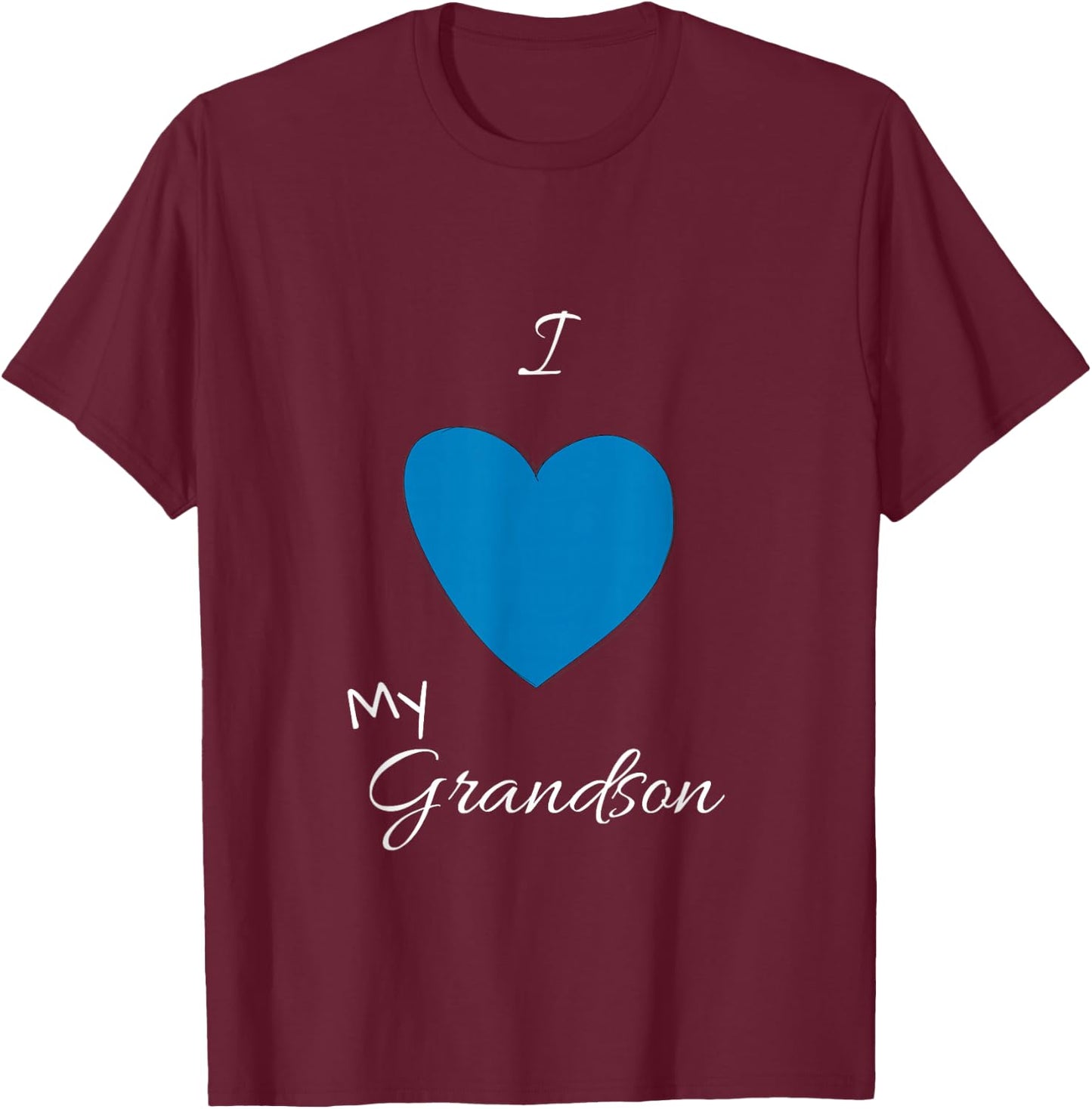 I love my Grandson T-Shirt - T-Shirt | Maroon