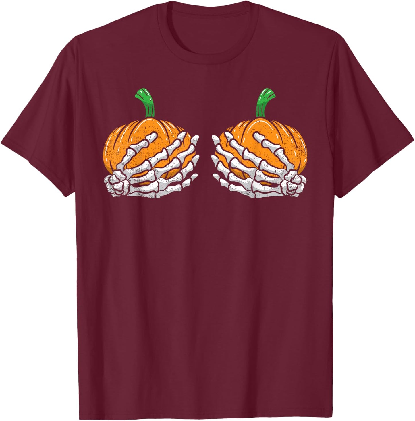 Pumpkin Skeleton Hands Bra Halloween Costume Girls Women T-Shirt - T-Shirt | Maroon
