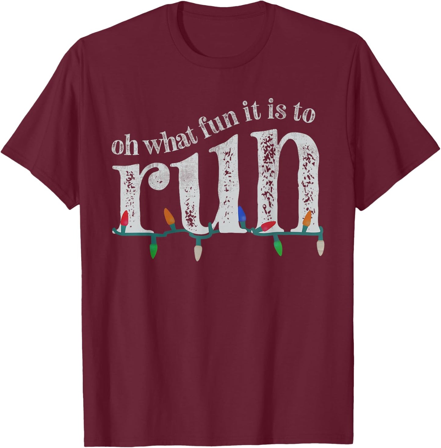 Oh What Fun it is to Run Christmas Xmas Funny T-Shirt - T-Shirt | Maroon