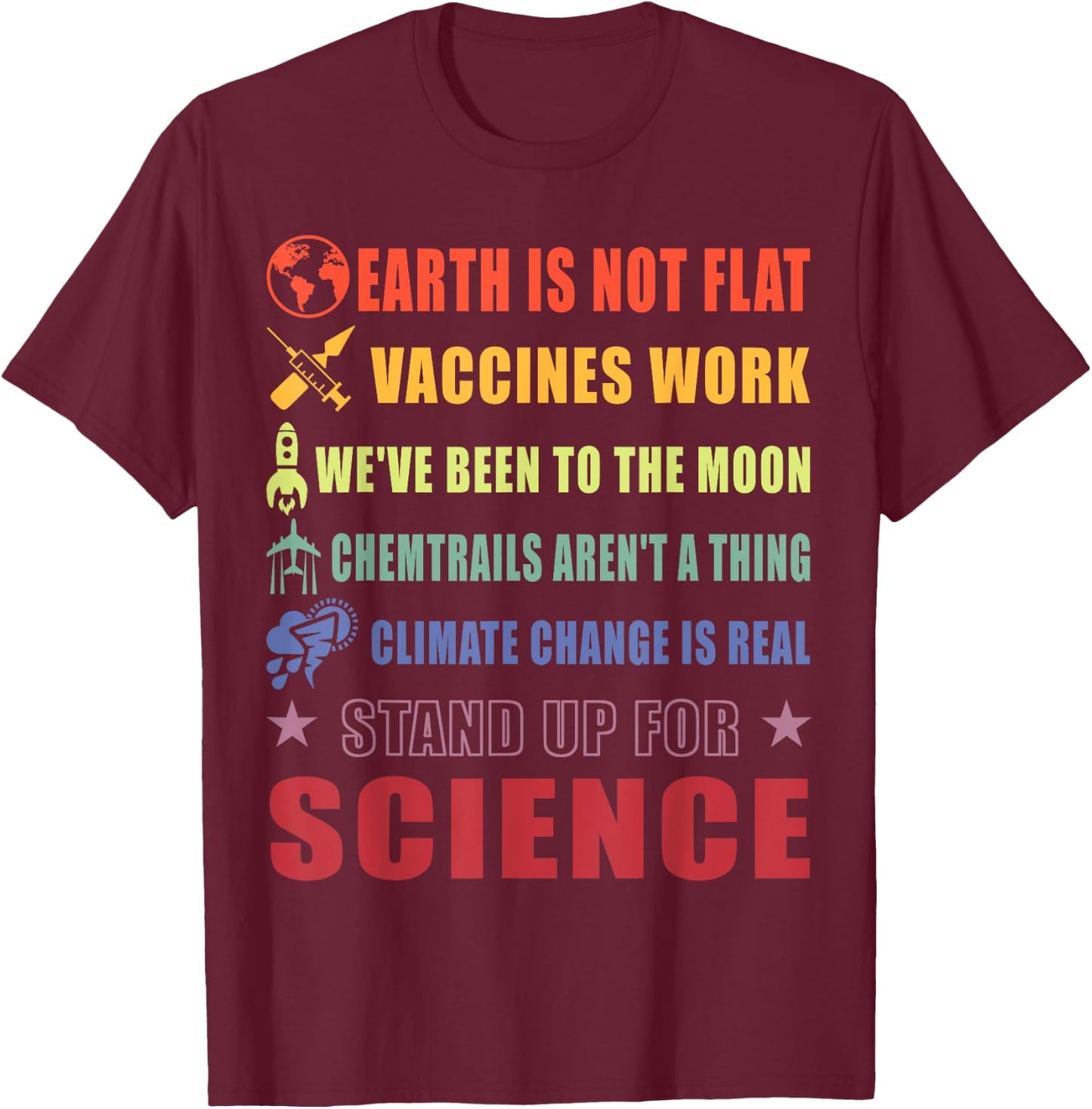 Earth Is Not Flat Shirt Stand Up For Science Gift T-Shirt - T-Shirt | Maroon