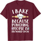 Funny Baking Design Women Pastry Chef Baking Baker T-Shirt - T-Shirt | Maroon