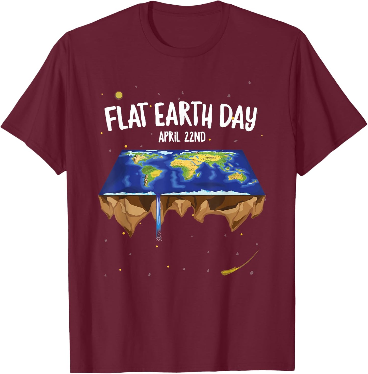 Flat Earthers April 22nd Earth Day T-Shirt - T-Shirt | Maroon