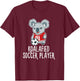 Soccer Player Koalafied Koala Bear Goal Sport T-Shirt - T-Shirt | Maroon