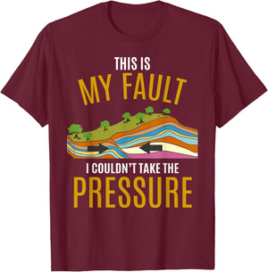 Tectonic Plates Model Earthquake Sorry Shirt T-Shirt - T-Shirt | Maroon
