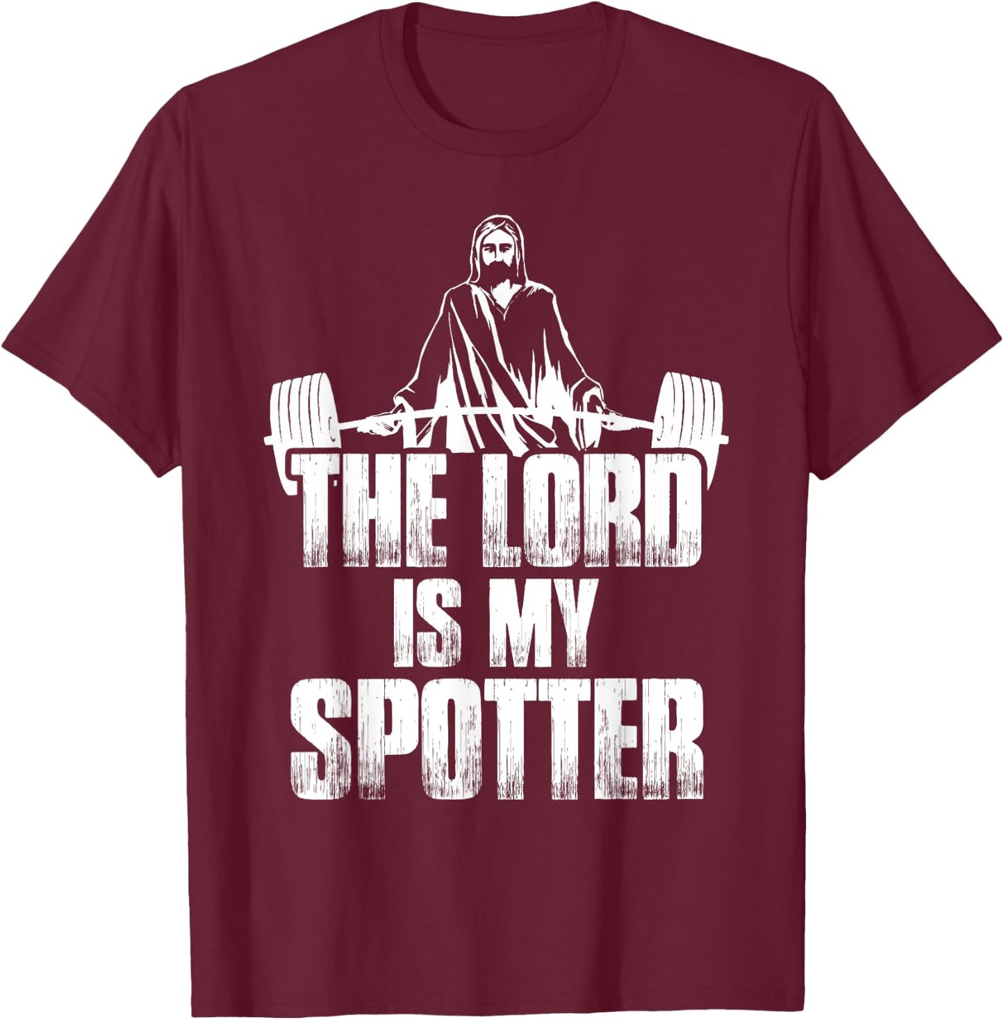 Christian Shirt Funny Gym The Lord Is My Spotter Gift T-Shirt - T-Shirt | Maroon