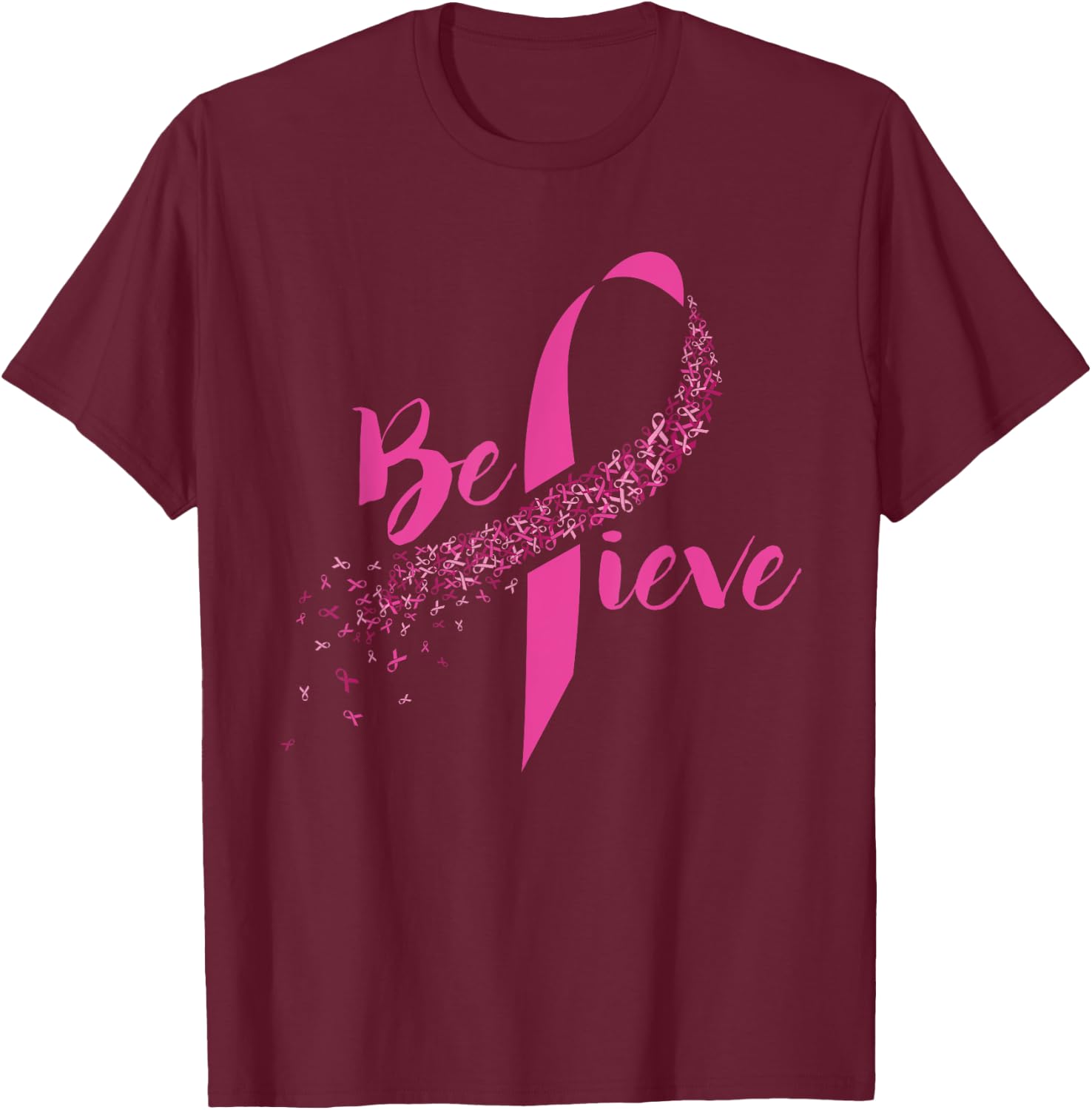 Breast Cancer Awareness - Inspirational Believe T-Shirt - T-Shirt | Maroon