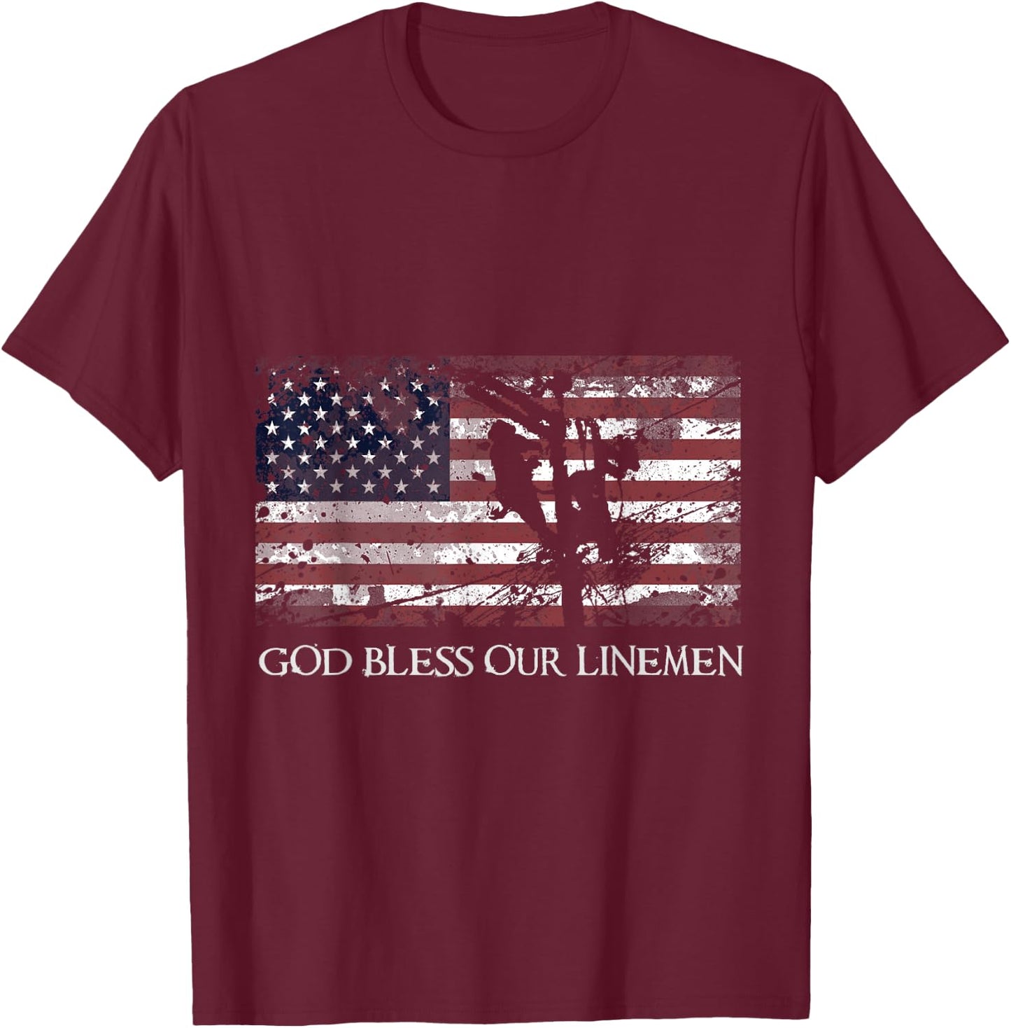 God Bless Our Linemen Cool American Lineman Flag T-Shirt - T-Shirt | Maroon