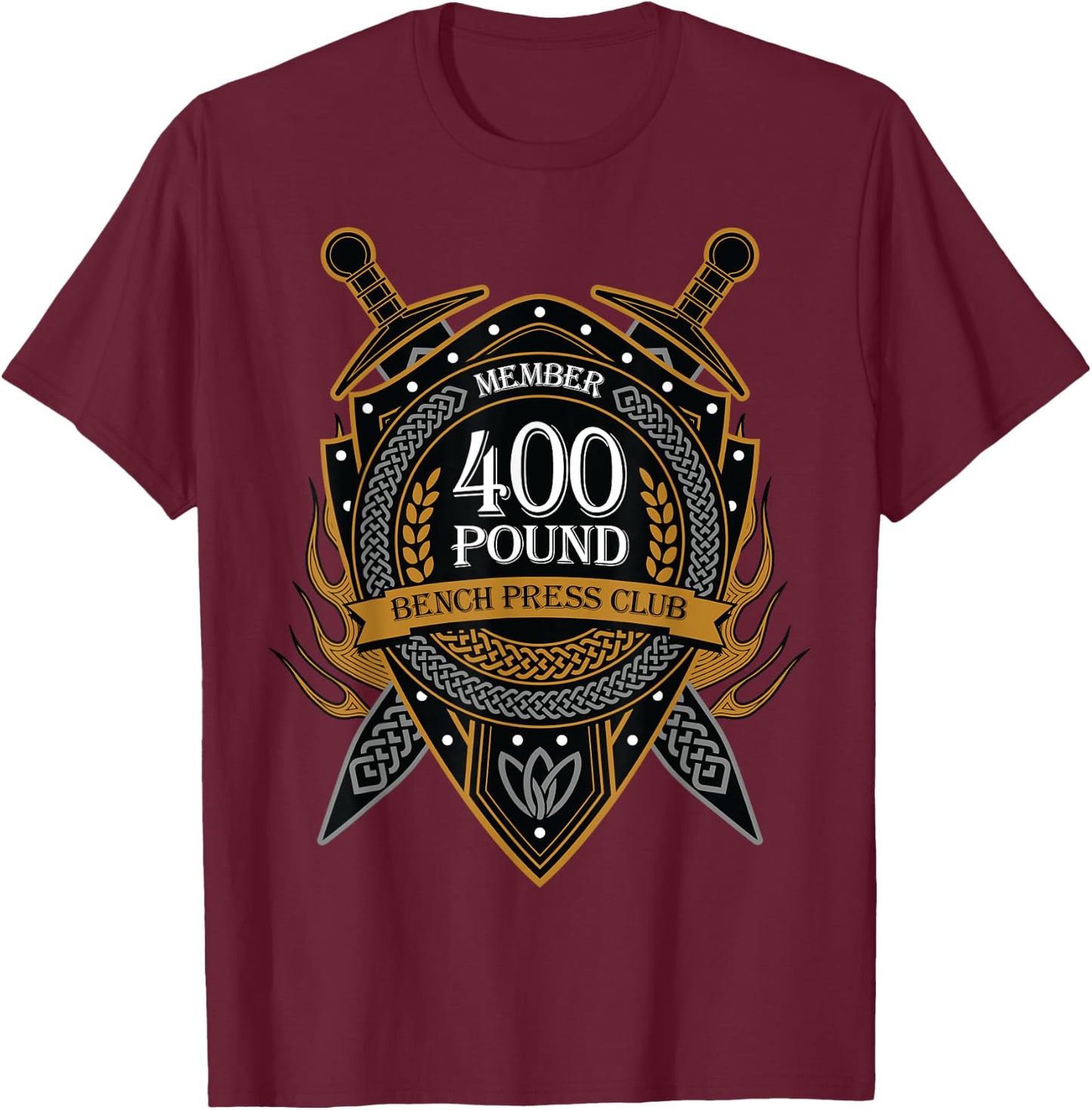 400 Pound Bench Press Club Member Celtic Shield Men Women T-Shirt - T-Shirt | Maroon