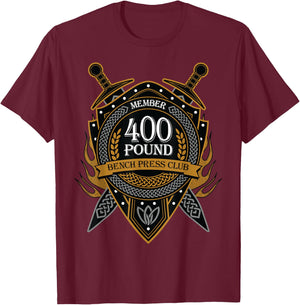 400 Pound Bench Press Club Member Celtic Shield Men Women T-Shirt - T-Shirt | Maroon