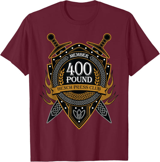 400 Pound Bench Press Club Member Celtic Shield Men Women T-Shirt - T-Shirt | Maroon