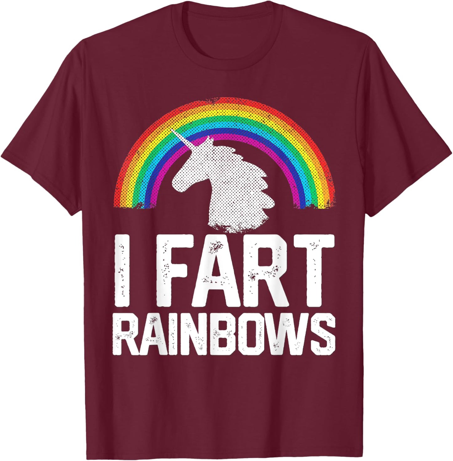 Funny Rainbow Unicorn I FART Gag Gift Joke T Shirt Women Mom T-Shirt - T-Shirt | Maroon