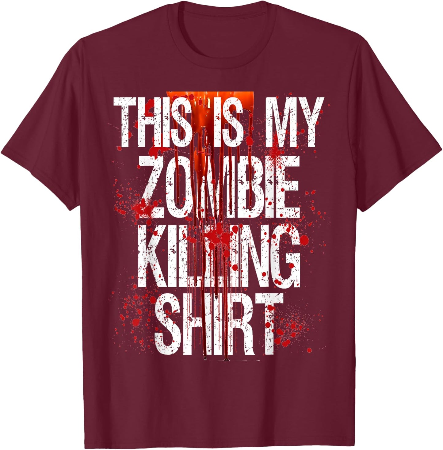 Halloween Gift Shop This Is My Zombie Killing Shirt T-Shirt - T-Shirt | Maroon