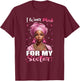 Breast Cancer Black Women, I Wear Pink For My Sister T-Shirt - T-Shirt | Maroon