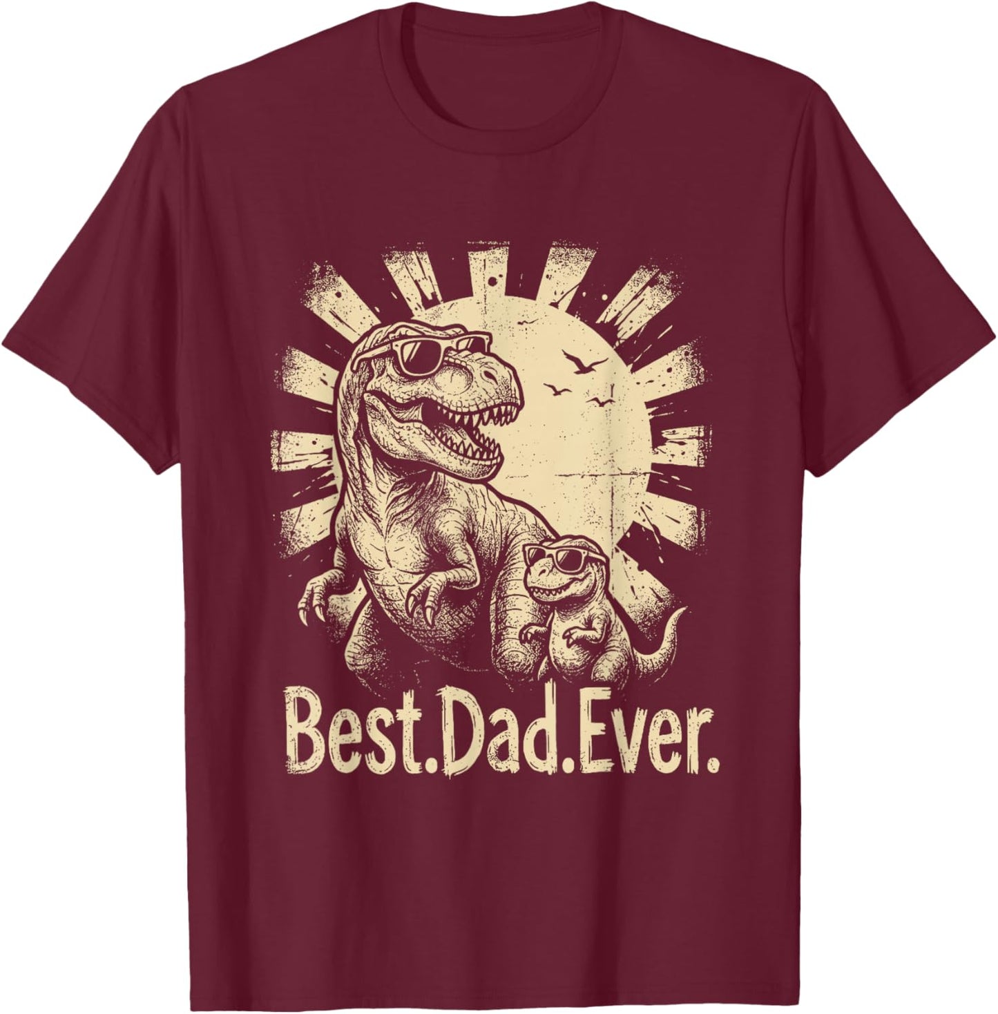 Best-Dad-Ever Father's Day Dinosaur Dad T-Rex Daddysaurus T-Shirt - T-Shirt | Maroon