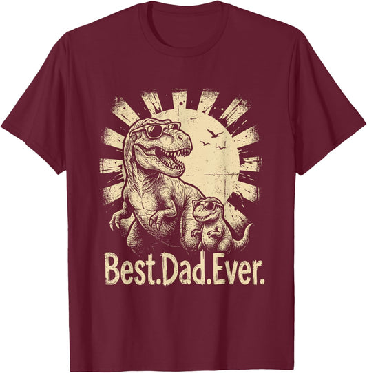 Best-Dad-Ever Father's Day Dinosaur Dad T-Rex Daddysaurus T-Shirt - T-Shirt | Maroon