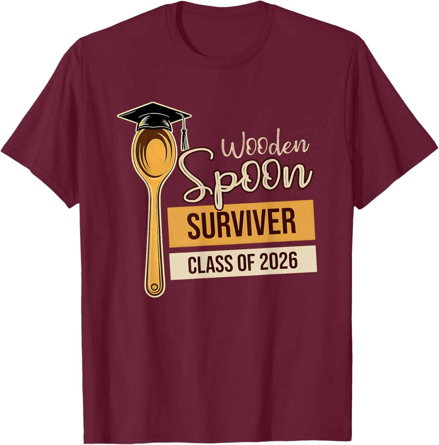 Wooden Spoon Survivor Class of 2026 T-Shirt - T-Shirt | Maroon