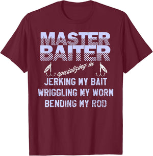Master Baiter Shirt Funny Fishermans Skills List T-Shirt - T-Shirt | Maroon