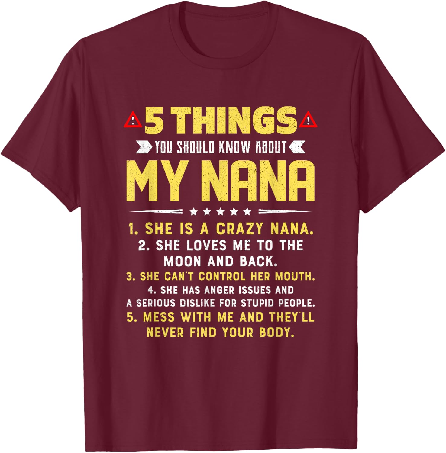 5 Things You Should Know About My Nana Grandkids T-Shirt - T-Shirt | Maroon