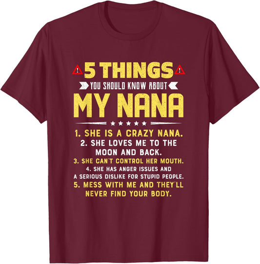 5 Things You Should Know About My Nana Grandkids T-Shirt - T-Shirt | Maroon