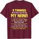 5 Things You Should Know About My Nana Grandkids T-Shirt - T-Shirt | Maroon