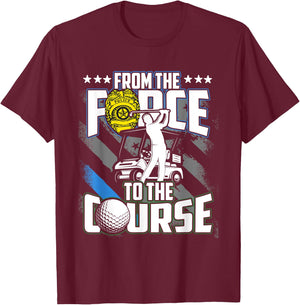 Funny Retired Police Officer Golf Retirement Gift T-Shirt - T-Shirt | Maroon