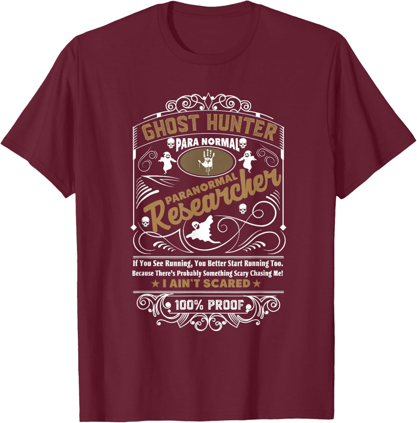 Ghost Hunter Paranormal Vintage Whiskey Style Design T-Shirt - T-Shirt | Maroon